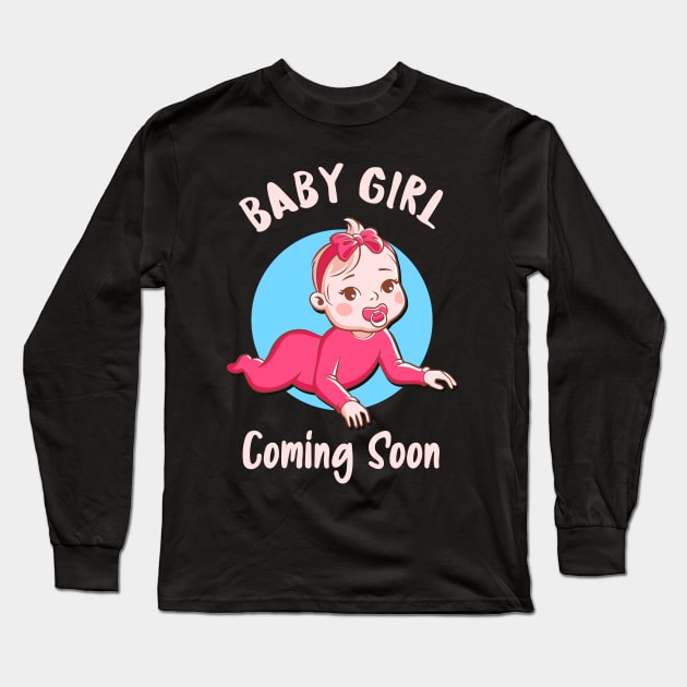 Baby Girl Is Coming Pregnancy Announcement Parents Long Sleeve T-Shirt by Foxxy Merch